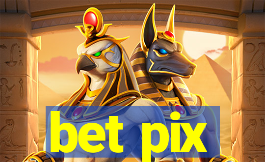 bet pix